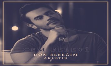 Cem Belevi - Dön Bebeğim