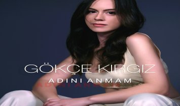 Gökçe Kırgız - Adını Anmam