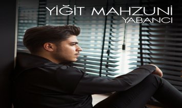 Yiğit Mahzuni - Yabancı