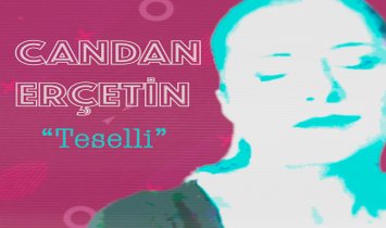 Candan Erçetin - Teselli