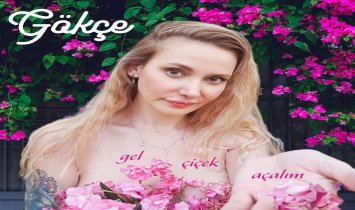 Gökçe - Gel Çiçek Açalım