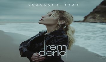 İrem Derici - Vazgeçtim İnan